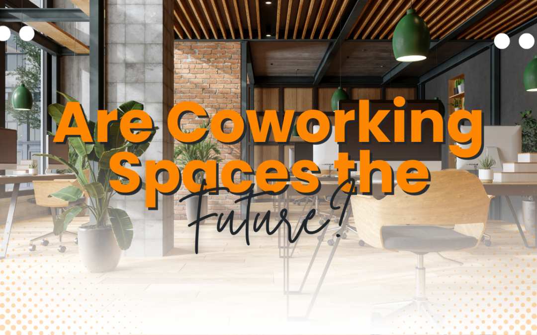 Are Co-working Spaces The Future?